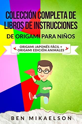 Colección Completa de Libros de Instrucciones de Origami para Niños Origami Japonés Fácil + Origami Edición Animales (Español/Spanish Book)