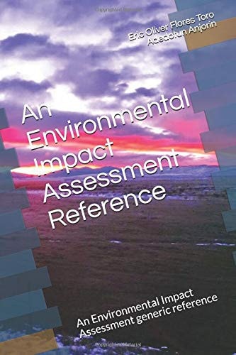 An Environmental Impact Assessment Reference An Environmental Impact Assessment Generic Reference