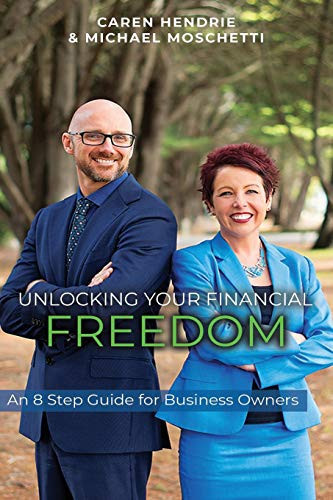 Unlocking Your Financial Freedom An 8 Step Guide for Business Owners
