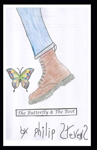 The Butterfly and the Boot A Coming of Age Story