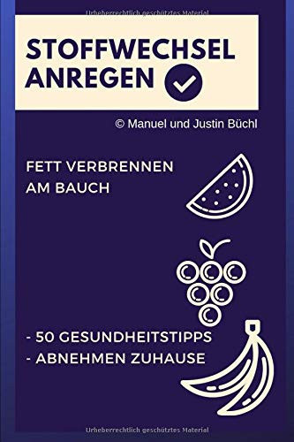 Stoffwechsel Anregen Fett Verbrennen Am Bauch - 50 Gesundheitstipps - Abnehmen Zuhause