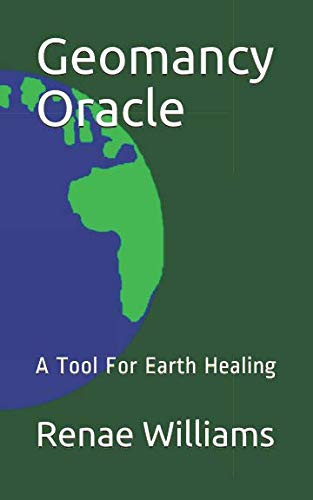 Geomancy Oracle A Tool for Earth Healing
