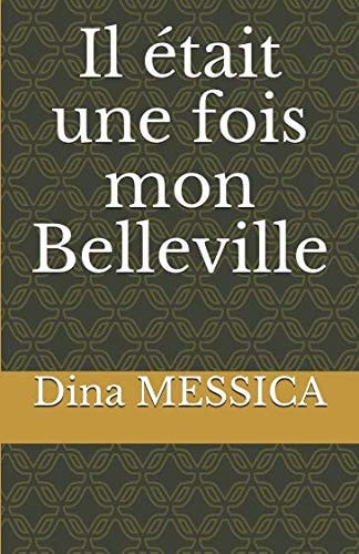 Il était une Fois Mon Belleville