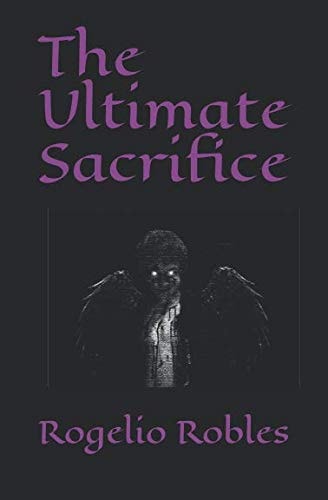 The Ultimate Sacrifice