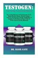 Testogen Fast Acting Testosterone Booster: For a Fast Increase in Testosterone Level, Build Muscle, Reduce Muscle Fatigue, Increase Sexual Urge, Energy, Endurance & Stamina to Perform at Your Peak at Work, Gym & in the Bedroom