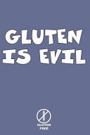 Gluten Is Evil Gluten Free Celiac Journal Gluten Free Journal. Makes a Great Celiac Gift for Someone Who Needs to Live Gluten Free Gifts. Celiac Awareness Month Notebook.