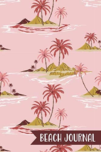 Beach Journal Summer Travel Journal | Beach Quotes | Blank Lined Notebook to Write in | Pink Island Pattern
