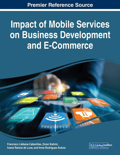 Impact of Mobile Services on Business Development and E-commerce
