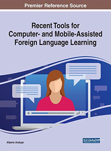 Recent Tools for Computer- and Mobile-Assisted Foreign Language Learning