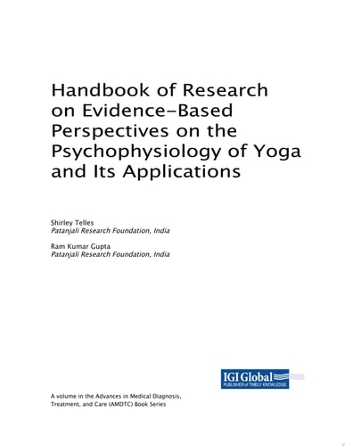 Handbook of Research on Evidence-Based Perspectives on the Psychophysiology of Yoga and Its Applications