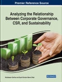 Analyzing the Relationship Between Corporate Governance, CSR, and Sustainability