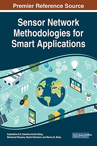 Sensor Network Methodologies for Smart Applications