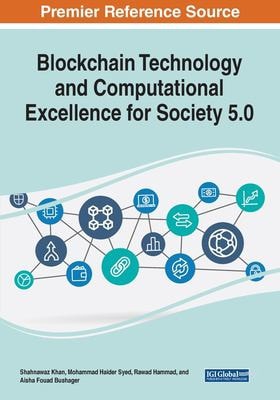 Blockchain Technology and Computational Excellence for Society 5.0