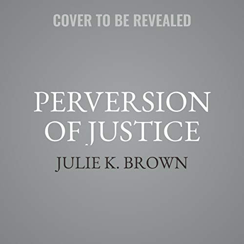 Perversion of Justice Lib/E: The Jeffrey Epstein Story