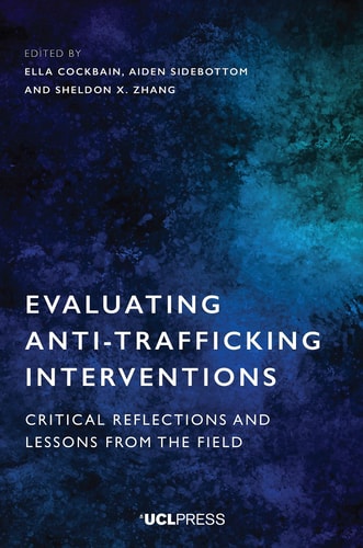 Evaluating Anti-Trafficking Interventions - Critical reflections and lessons from the field