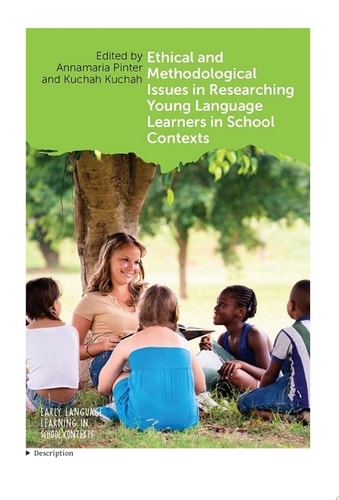 Ethical and Methodological Issues in Researching Young Language Learners in School Contexts