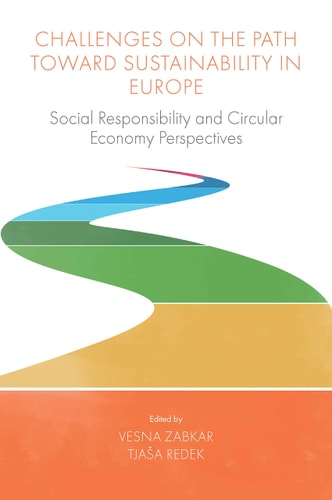 Challenges On the Path Toward Sustainability in Europe Social Responsibility and Circular Economy Perspectives