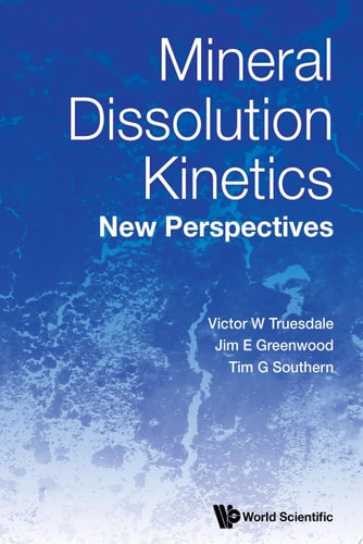 Mineral Dissolution Kinetics: New Perspectives