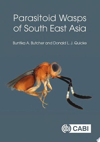 Parasitoid Wasps of South East Asia