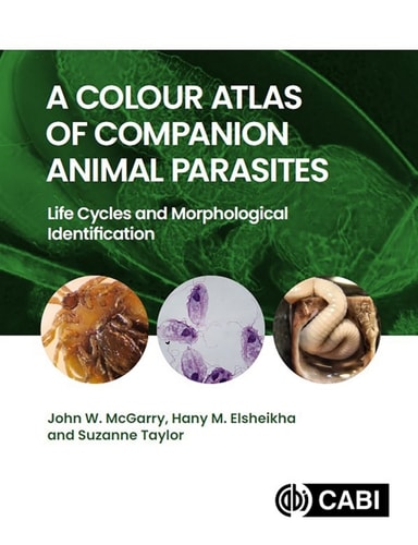 A Colour Atlas of Companion Animal Parasites