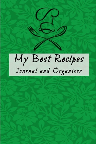 My Best Recipes Journal and Organizer Small Customized Blank Recipe Cookbook