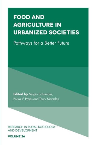 Food and Agriculture in Urbanized Societies Pathways for a Better Future