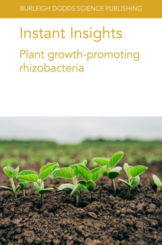 Instant Insights: Plant Growth-Promoting Rhizobacteria