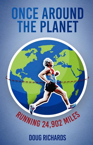 Once Around the Planet Running 24,902 Miles
