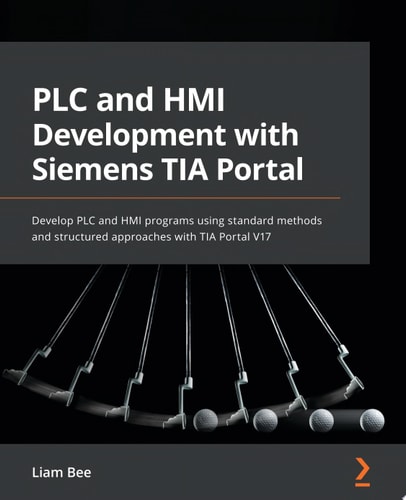 PLC and HMI Development with Siemens TIA Portal