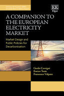 A Companion to the European Electricity Market Market Design and Public Policies for Decarbonisation