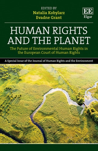 Human Rights and the Planet The Future of Environmental Human Rights in the European Court of Human Rights