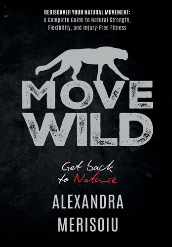 Move Wild Get Back To Nature