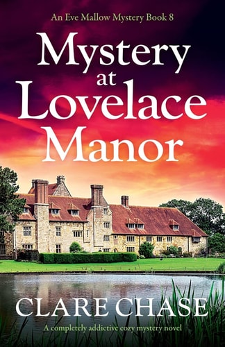 Mystery at Lovelace Manor A Completely Addictive Cozy Mystery Novel