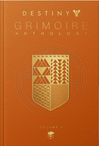 Destiny Grimoire Anthology: Volume V Legions Adrift