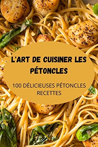 L'Art de Cuisiner Les Pétoncles (Portuguese Edition)