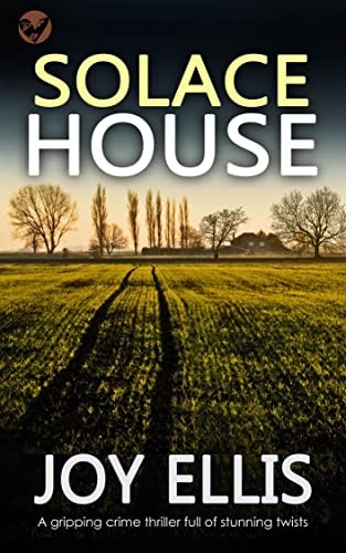 SOLACE HOUSE a gripping crime thriller full of stunning twists (JACKMAN & EVANS Book 9)