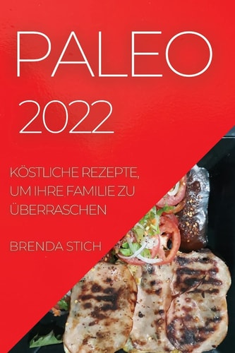 Paleo Köstliche Rezepte, Um Ihre Familie Zu Überraschen