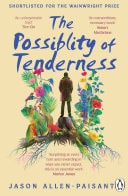 The Possibility of Tenderness A Jamaican memoir of plants and dreams