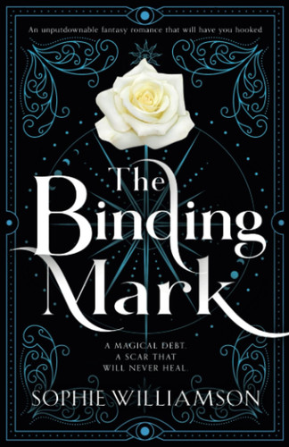 The Binding Mark An Unputdownable Fantasy Romance That Will Have You Hooked