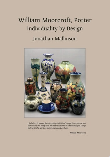 William Moorcroft, Potter Individuality by Design