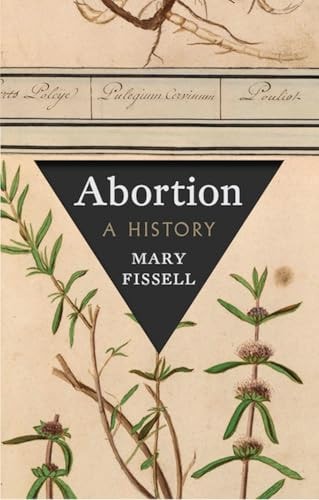 Abortion A History
