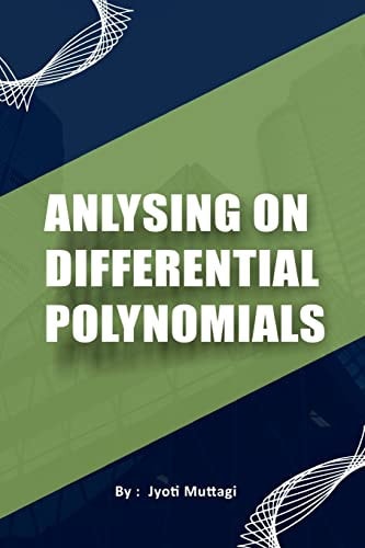 Analysing on Differential Polynomials