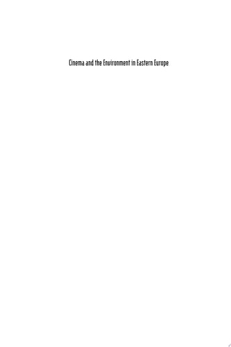 Cinema and the Environment in Eastern Europe