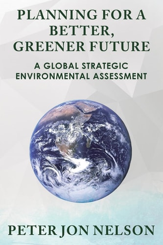 Planning for a Better, Greener Future - A Global Strategic Environmental Assessment