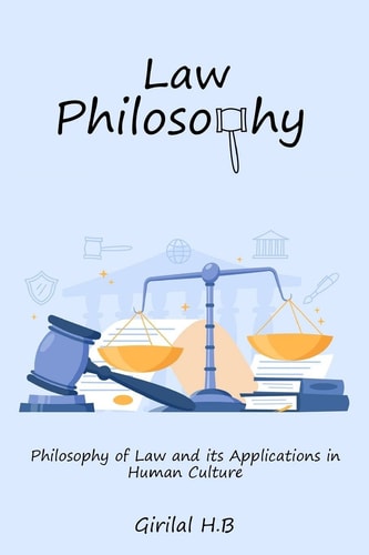 Philosophy of Law and Its Applications in Human Culture