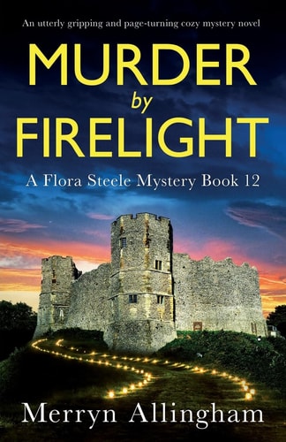Murder by Firelight An Utterly Gripping and Page-Turning Cozy Mystery Novel
