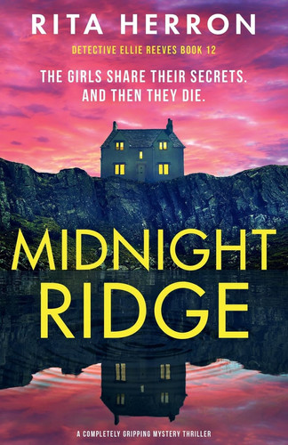 Midnight Ridge: A completely gripping mystery thriller (Detective Ellie Reeves)