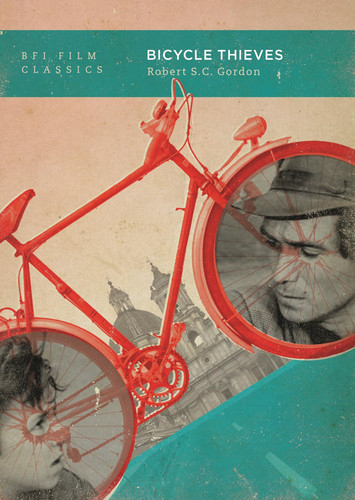 Bicycle Thieves (BFI Film Classics)
