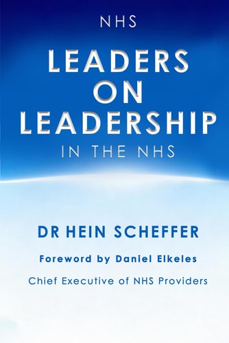 NHS Leaders on Leadership in the NHS