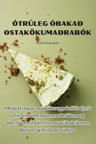 Ótrúleg Óbakað Ostakökumaðrabók
